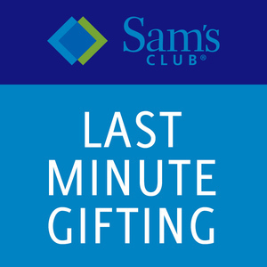 Sam’s Club Offers Last-Minute Gifting!