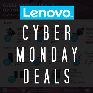 Lenovo Consumer Cyber Monday 2015 Ad