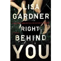 Right Behind You (Hardcover) (Lisa Gardner)